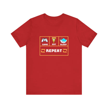Gamer's Motto shirt: Eat, Sleep, Game, Repeat- T-Shirt