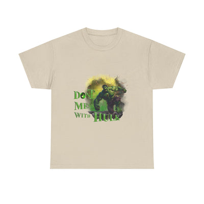 Don't Mess With Hulk Unisex