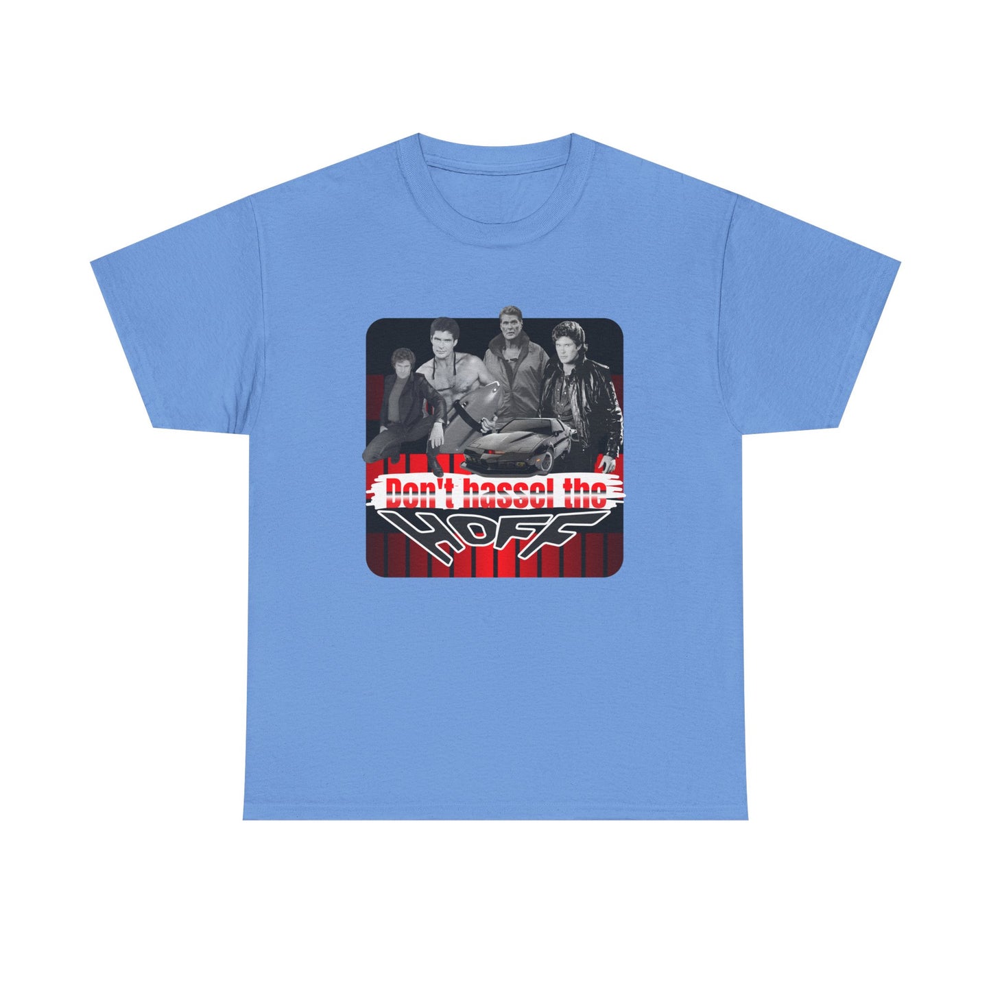Don't Hassel the Hoff Unisex Heavy Cotton Tee | Retro Humor Shirt for Fans