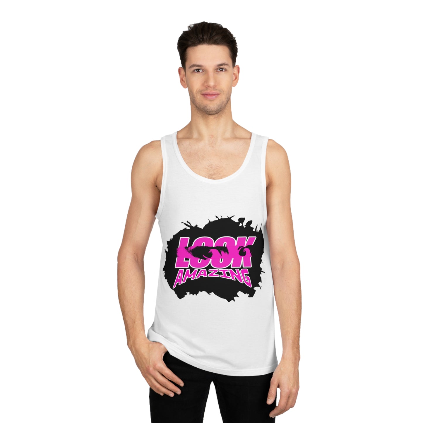 "Look Amazing" - Unisex Tank top