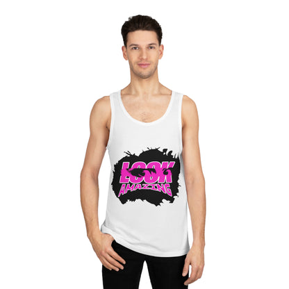 "Look Amazing" - Unisex Tank top