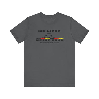 Funny Unisex Jersey Tee - "Ich Liebe Meine Frau" T-Shirt