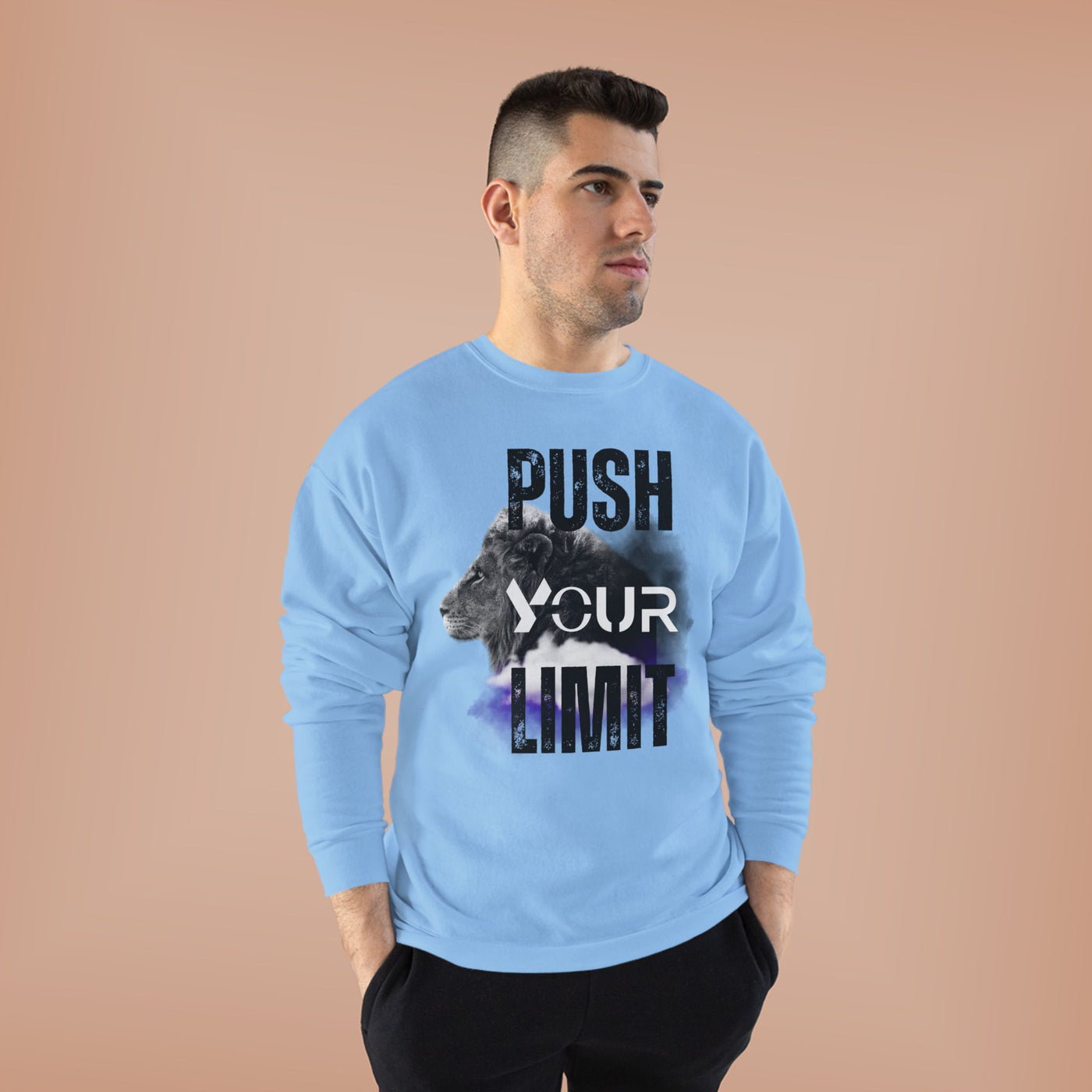 Motivational Lion Sweatshirt - Push Your Limit - Unisex EcoSmart