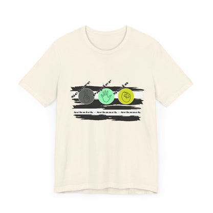 SCHNICK SCHNACK SCHNUCK Unisex T-Shirt