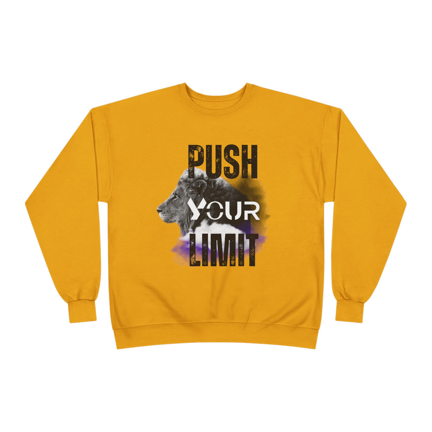 Motivational Lion Sweatshirt - Push Your Limit - Unisex EcoSmart