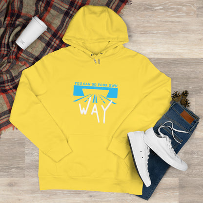 You can go your own way - Hoodie
