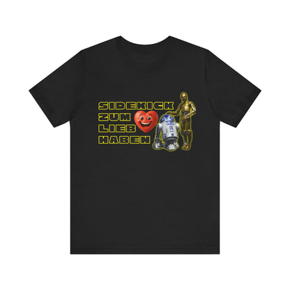 Star Wars Unisex Tee - "Sidekick zum Lieb Haben"