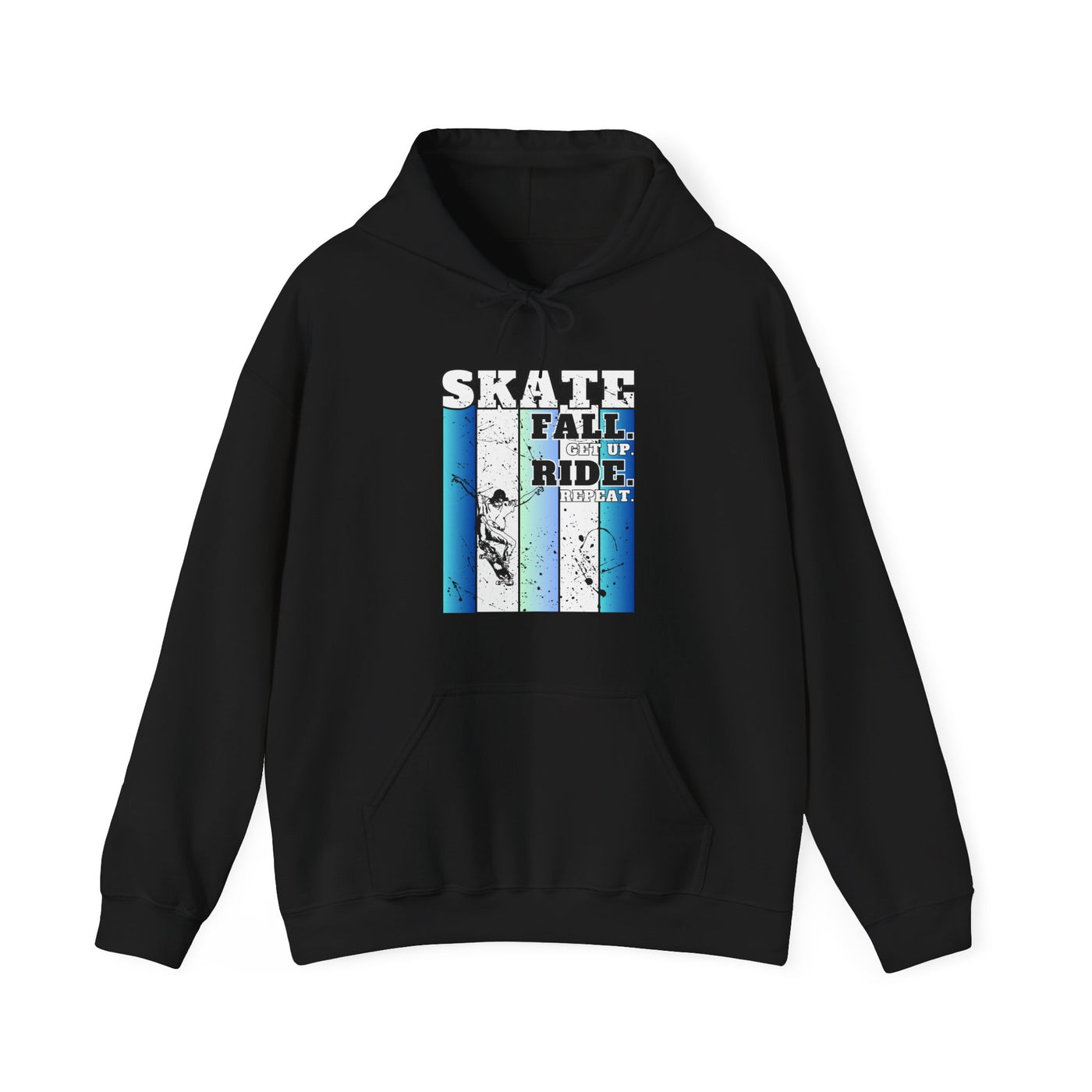 Skateboarding Warmup Hoodie - 'Skate Fall Get Up Ride Repeat' Design
