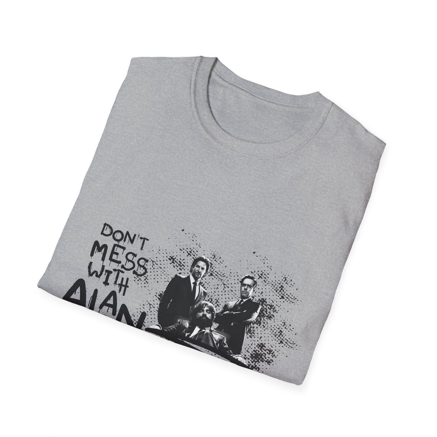 Unisex Jersey Tee Hangover - "Don't Mess With Alan" Graphic T-Shirt