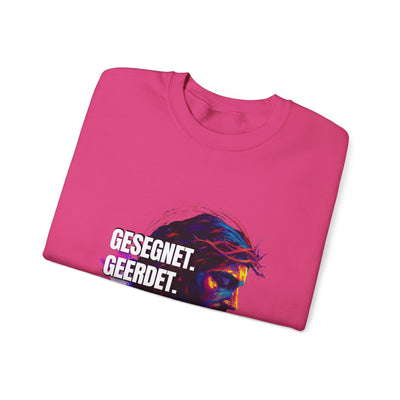Sweatshirt Jesus- GESEGNET - GEERDET  - GEFEIERT