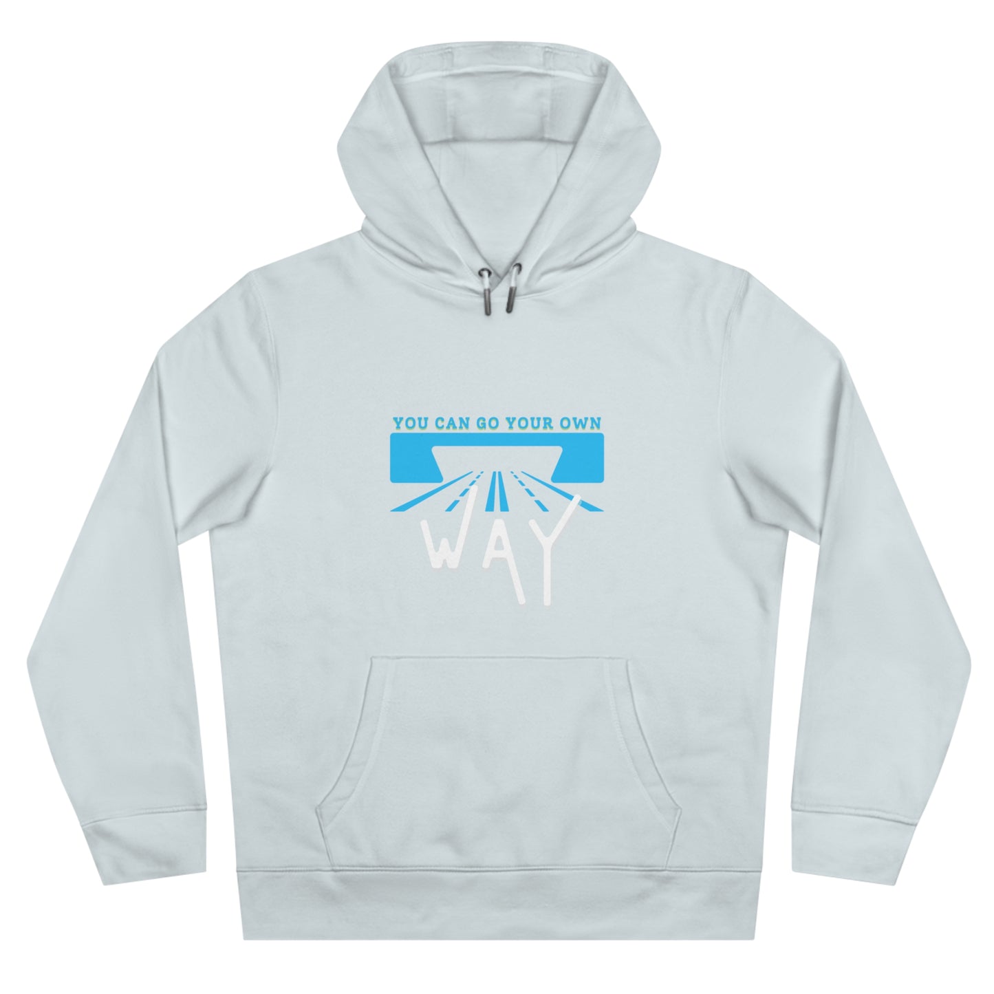 You can go your own way - Hoodie