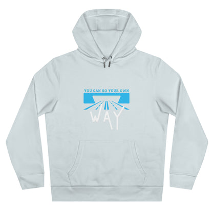 You can go your own way - Hoodie