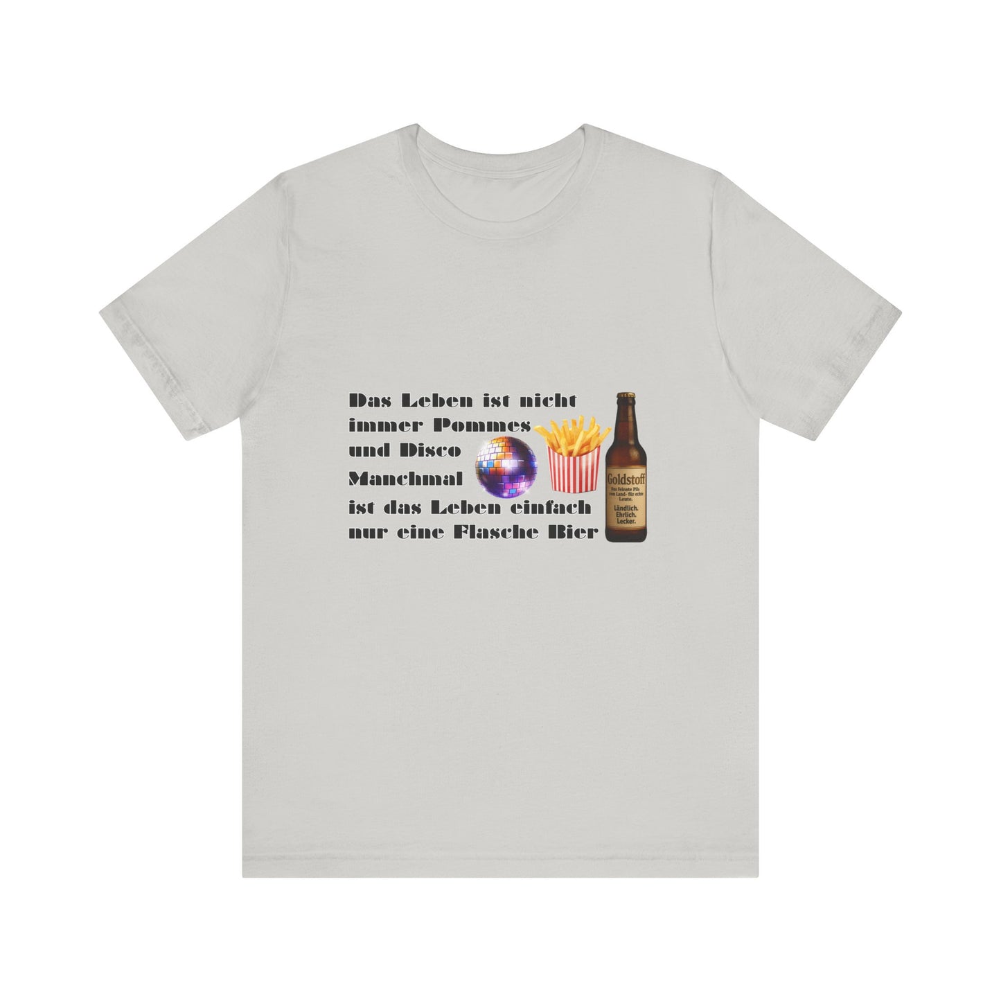 Pommes, Disco & Bier Shirt- Unisex