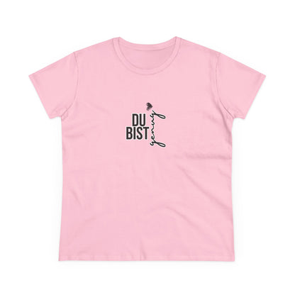 Du bist genug! Shirt Woman