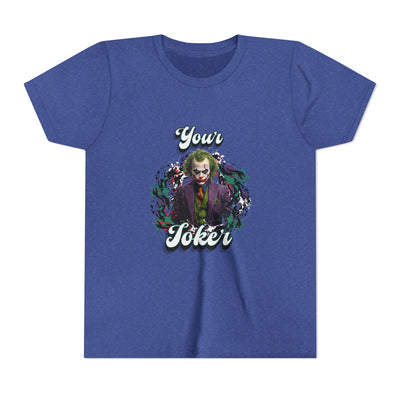 Teeny "Your Joker" Unisex Joker T-Shirt