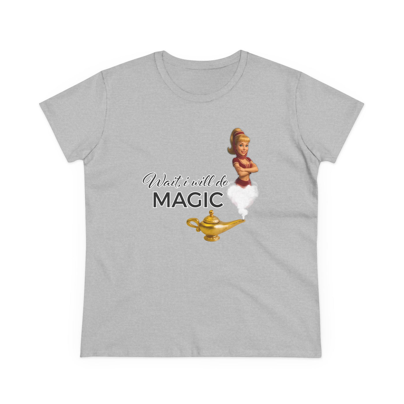 Women's Magic T-Shirt - bezaubernde Jeannie - wait, i wil do magic
