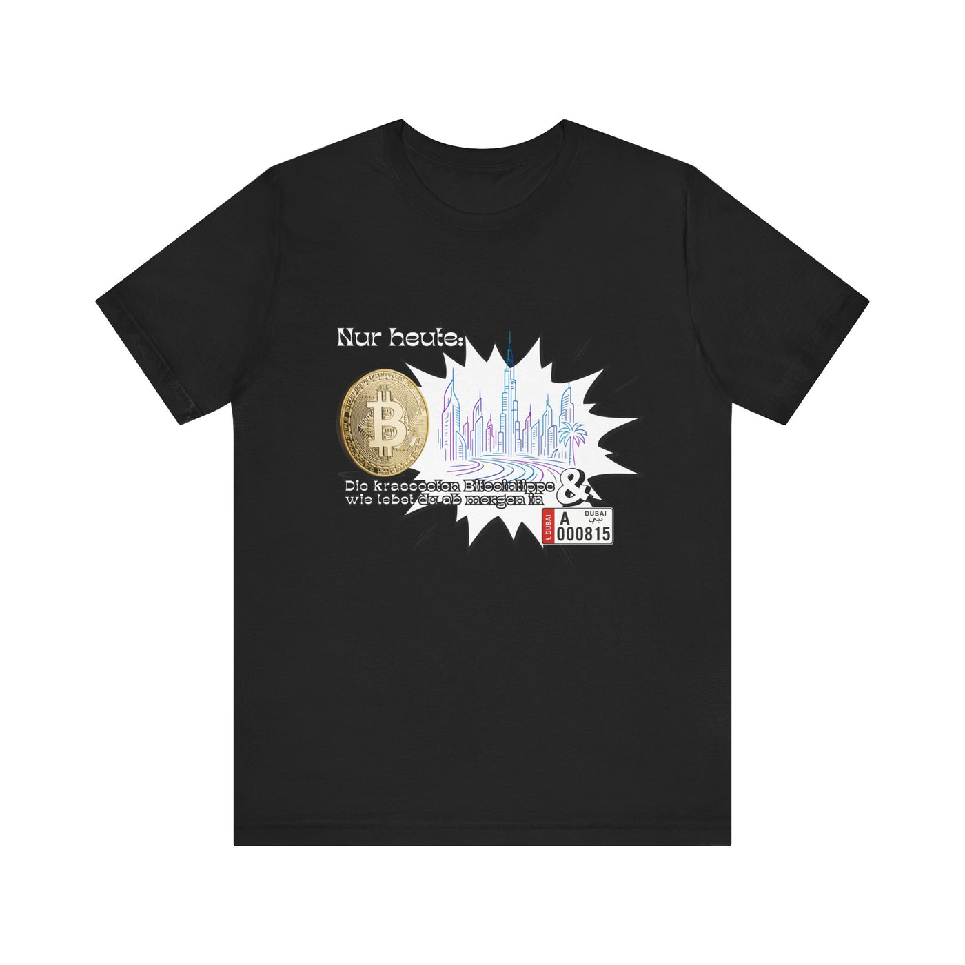 Bitcoins Dubai - Rosarote Welt - lass dich nicht verarschen T - Shirt