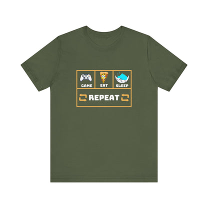 Gamer's Motto shirt: Eat, Sleep, Game, Repeat- T-Shirt