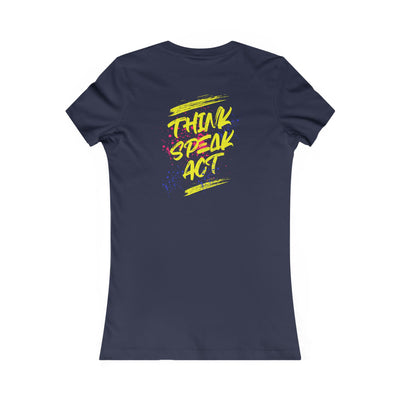 Think Speak Act Motivational Women's Shirt