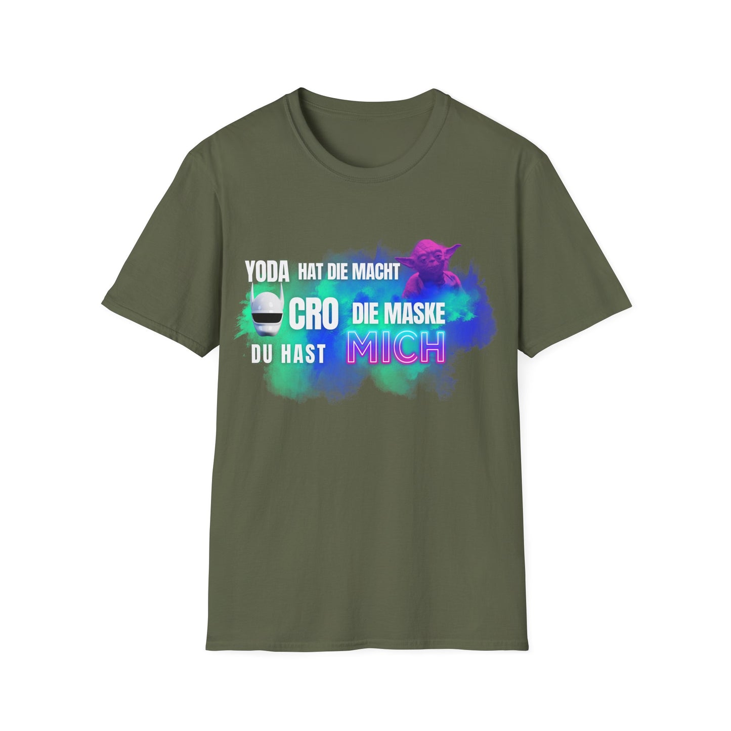 Funny Star Wars Yoda Quote Unisex T-Shirt - Yoda hat die Macht. Cro die Maske. Du hast… MICH.