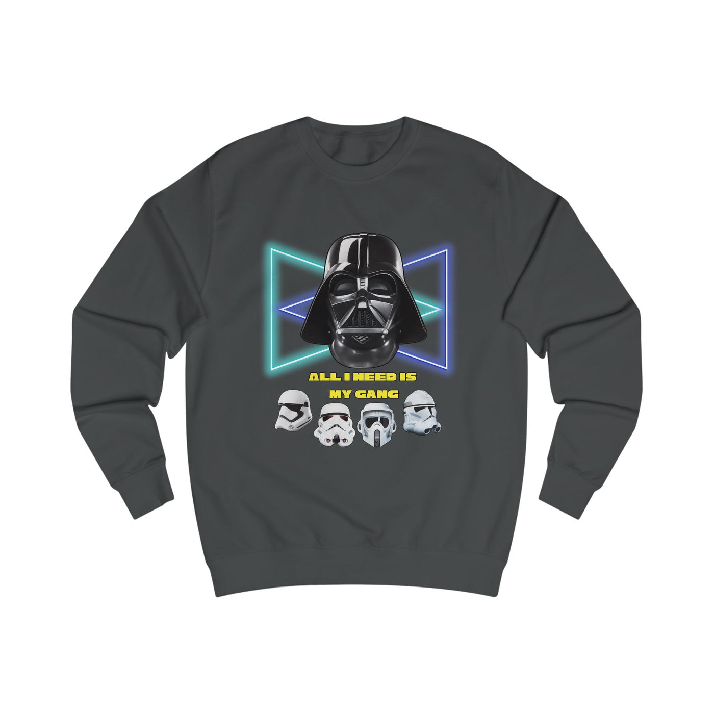 Unisex Star Wars sweatshirt, All i need is my gang
