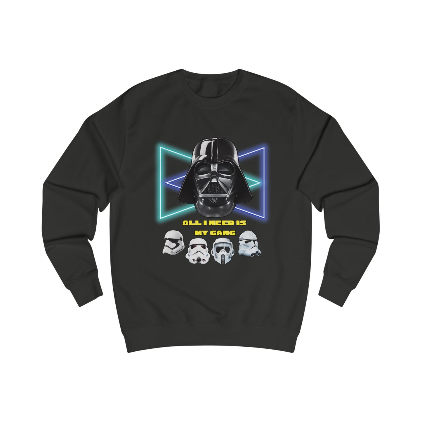 Unisex Star Wars sweatshirt, All i need is my gang
