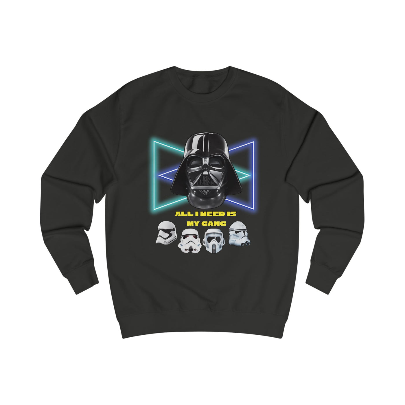Unisex Star Wars sweatshirt, All i need is my gang