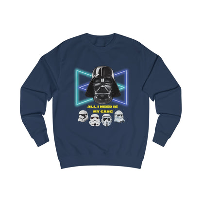 Unisex Star Wars sweatshirt, All i need is my gang