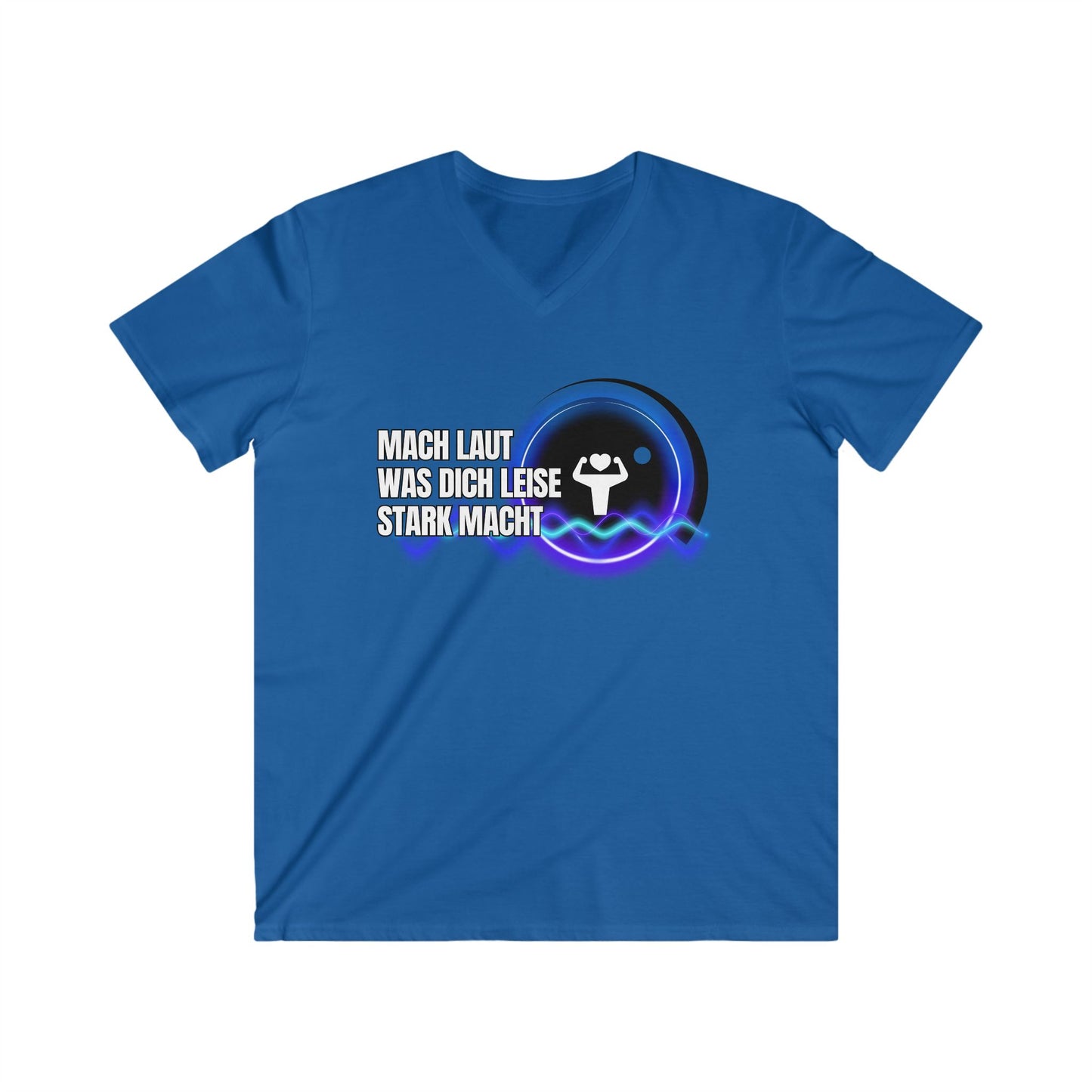 Men's Motivational Fitted V-Neck Tee - "Mach Laut Was Dich Leise Stark Macht"