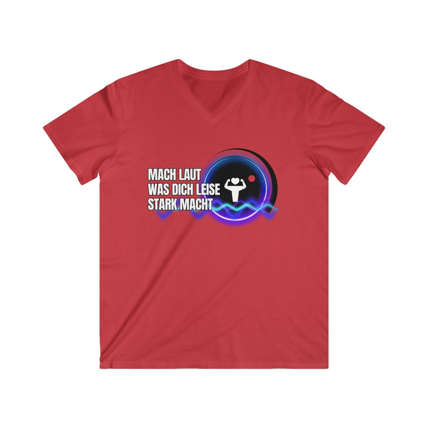 Men's Motivational Fitted V-Neck Tee - "Mach Laut Was Dich Leise Stark Macht"