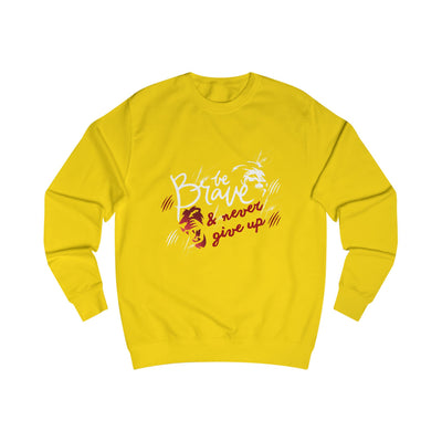 Brave &amp; Never Give Up Sweatshirt