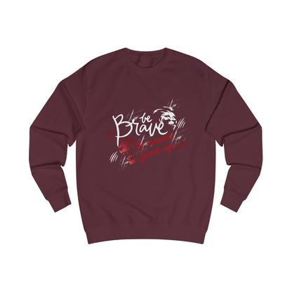 Brave & Never Give Up Sweatshirt