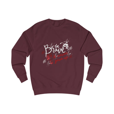 Brave &amp; Never Give Up Sweatshirt