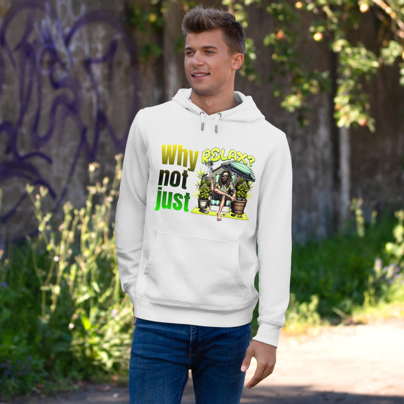 Why not just relax Hoodie, the ultimate Raggae style