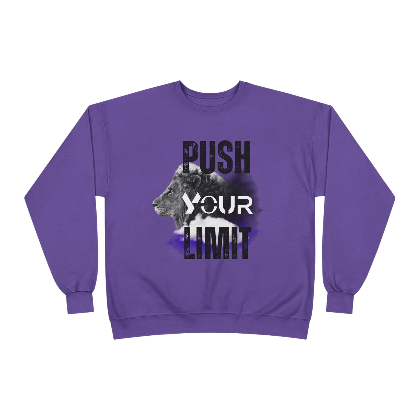 Motivational Lion Sweatshirt - Push Your Limit - Unisex EcoSmart