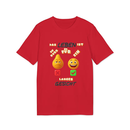 Funny Graphic T-Shirt - 'Das Leben ist zu kurz für ein langes Gesicht'