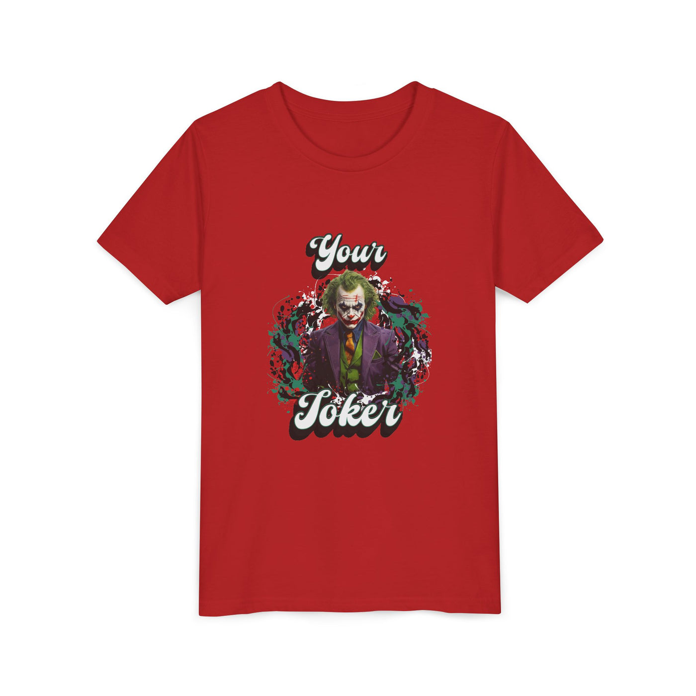 Teeny "Your Joker" Unisex Joker T-Shirt