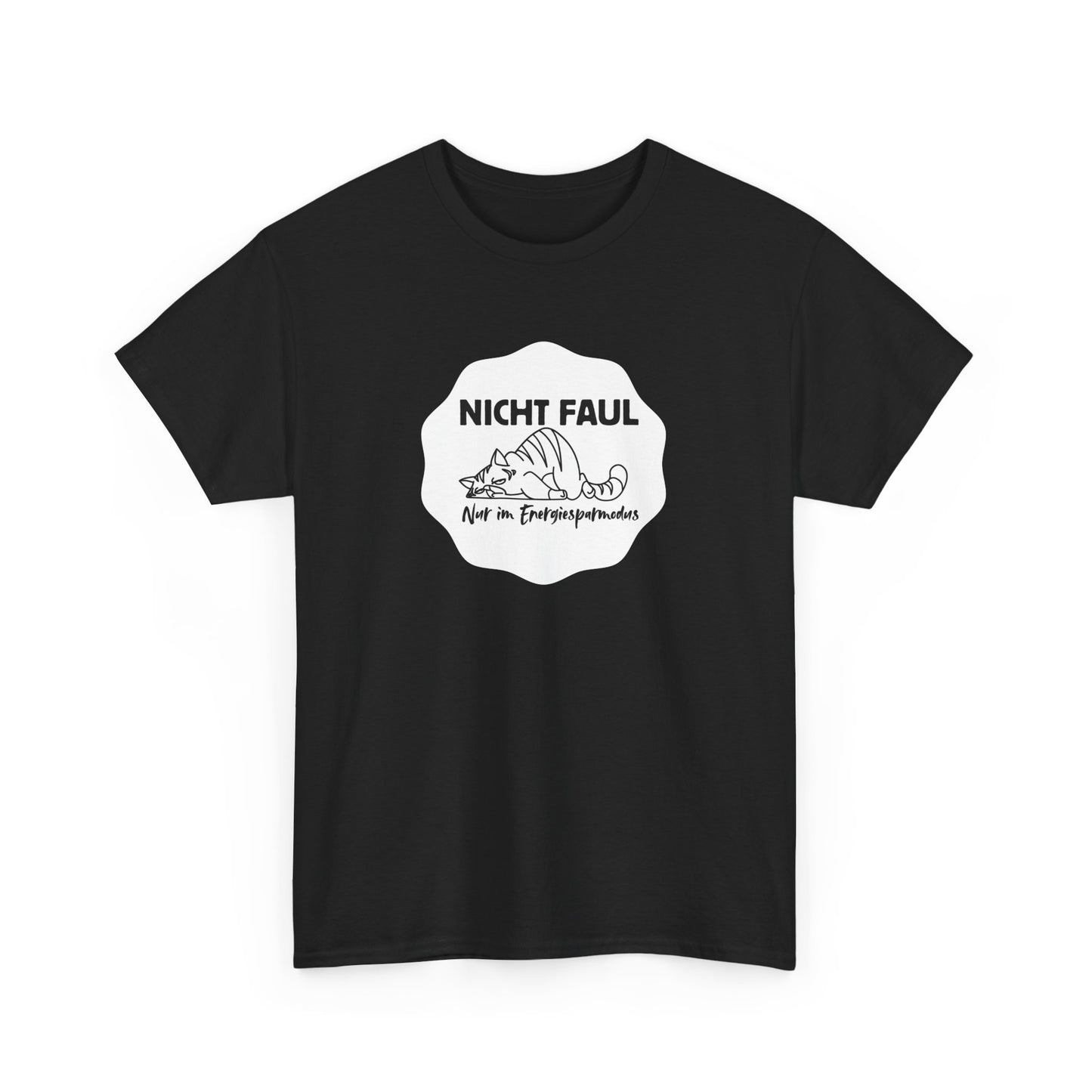 Funny Unisex Tee - "Nicht faul nur im Energiesparmodus"
