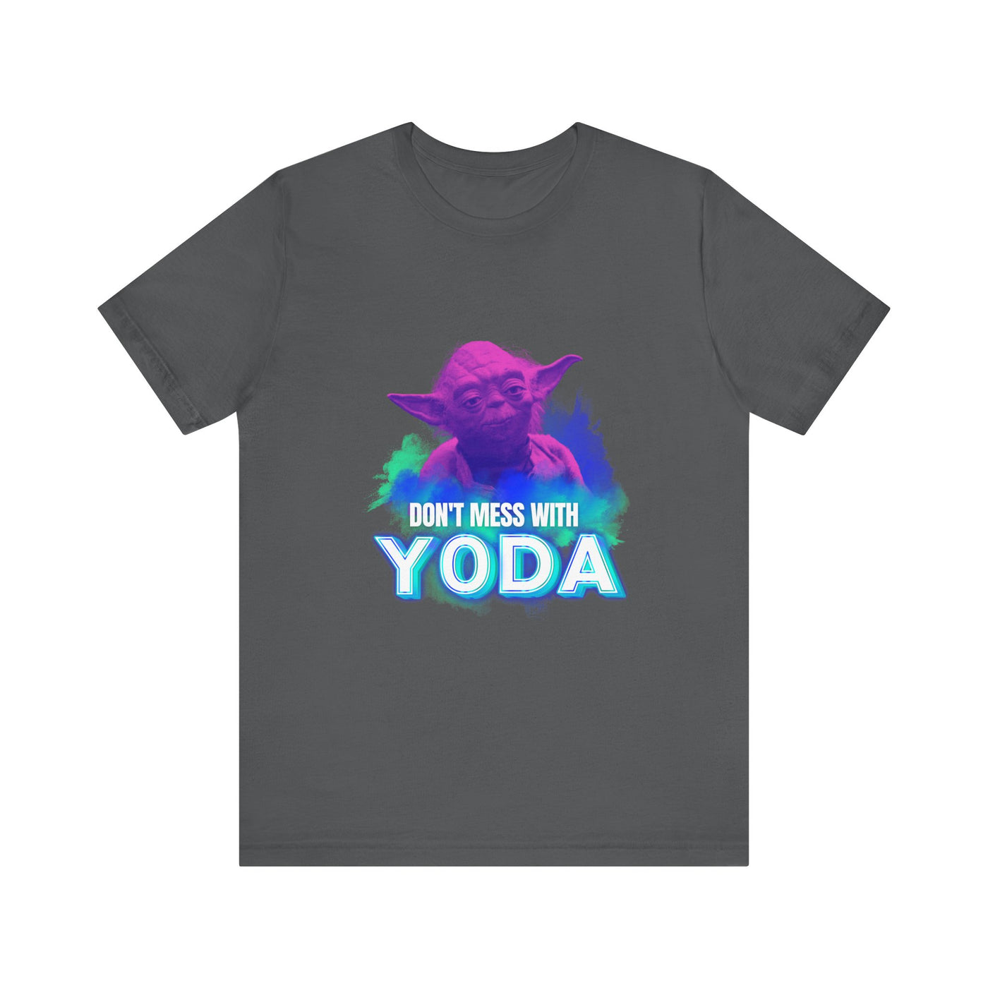 Don't Mess With Yoda Shirt - starwars