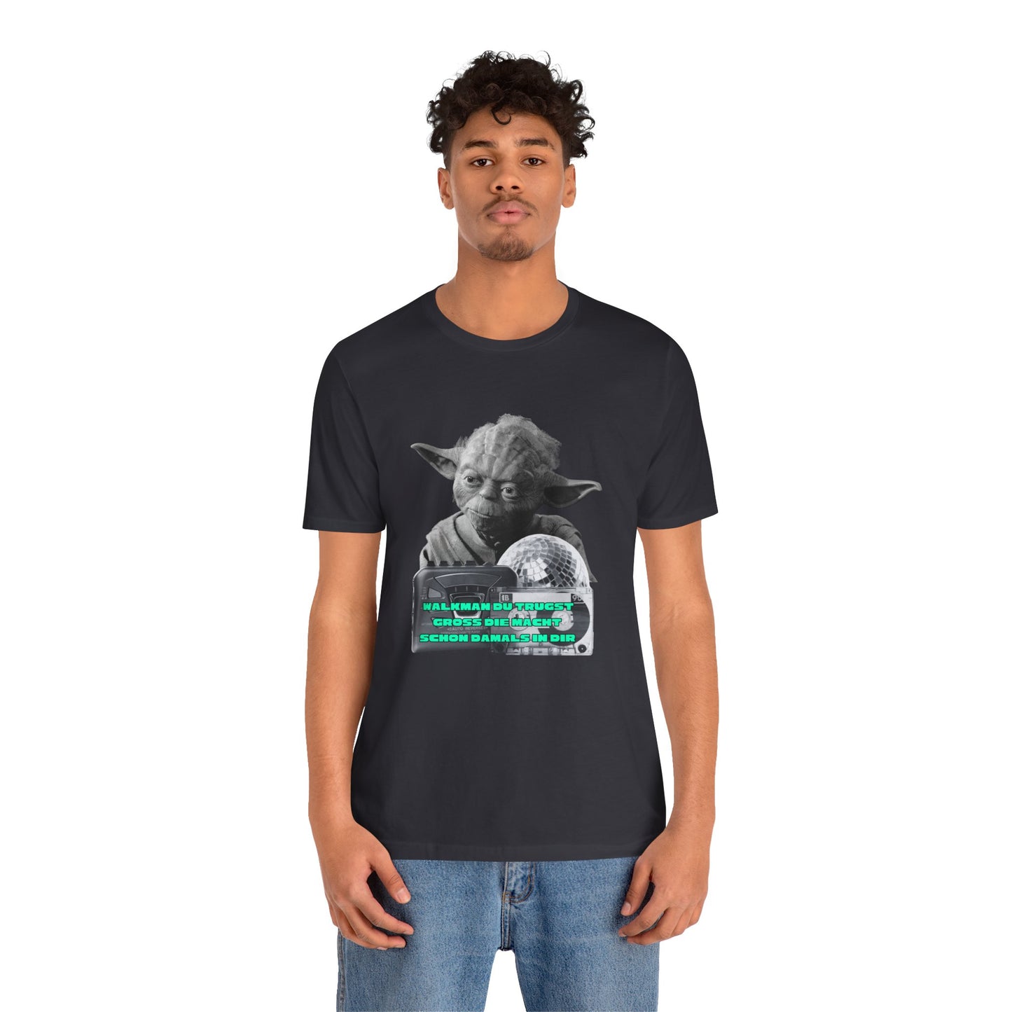 Funny Yoda Quote Unisex Tee - Walkman du kennst - erfahren du bist starwars