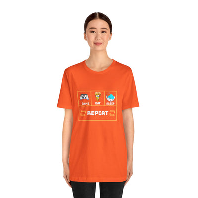 Gamer's motto shirt: Eat, Sleep, Game, Repeat T-shirt