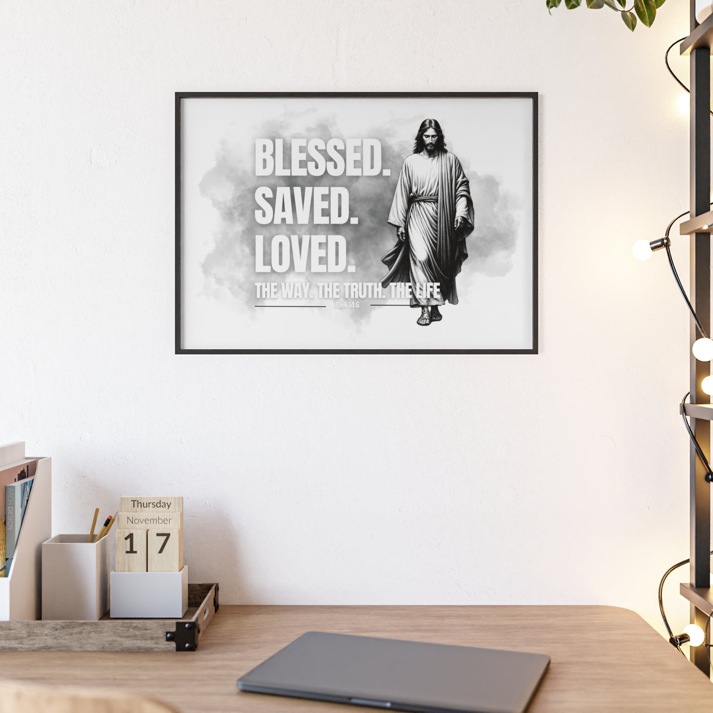 Inspirational Jesus Wall Art - Blessed, Saved, Loved - Framed Poster