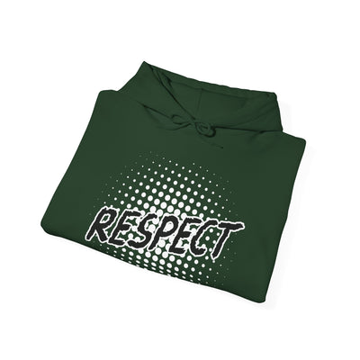 Respect Unisex Hooded Sweatshirt, Streetwear Hoodie