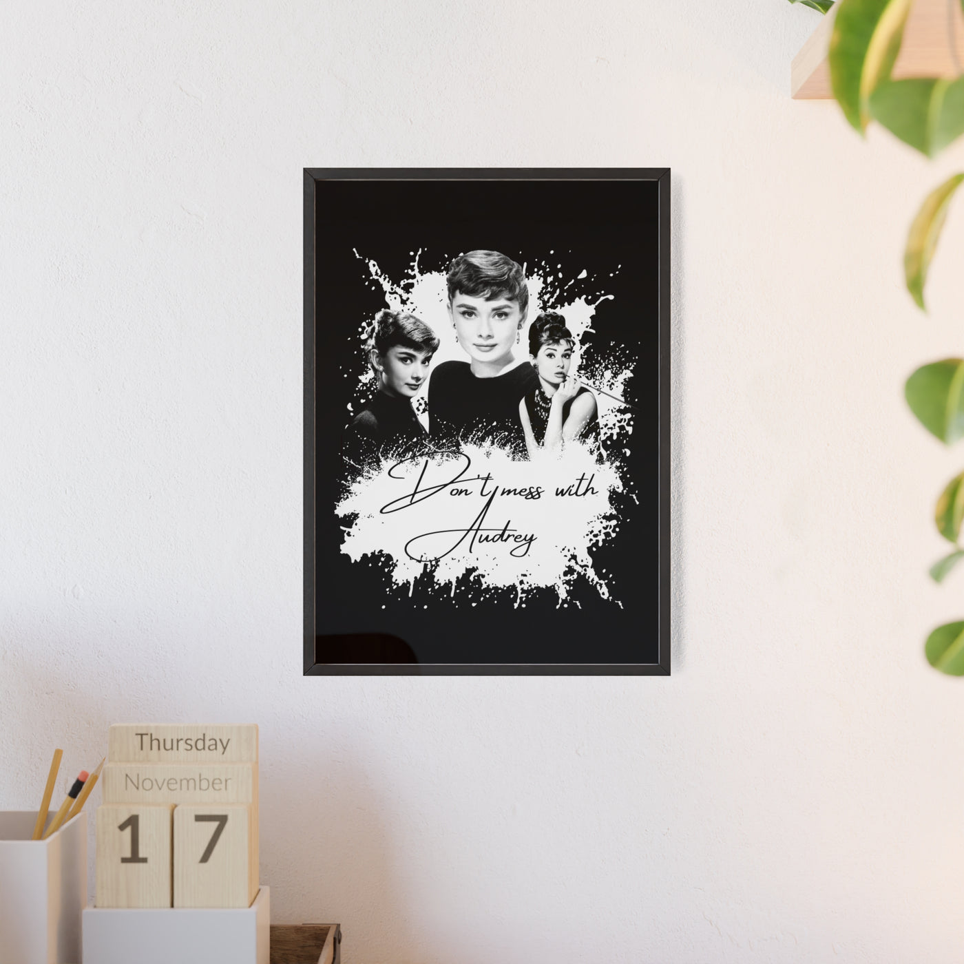 Audrey Hepburn Classic Poster with Wooden Frame - 'Don't Mess with Audrey'
