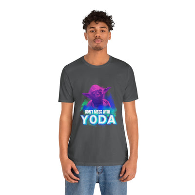 Don't Mess With Yoda Shirt - starwars