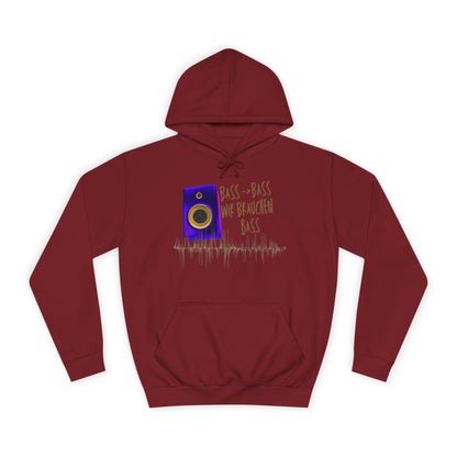 Bass, Bass wir brauchen Bass! Audio Vibes Hoodie | Unisex
