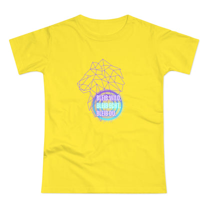 Women's Inspirational Lion T-Shirt - 'Bleib-Wild, Bleib-Echt, Bleib-Du' Design