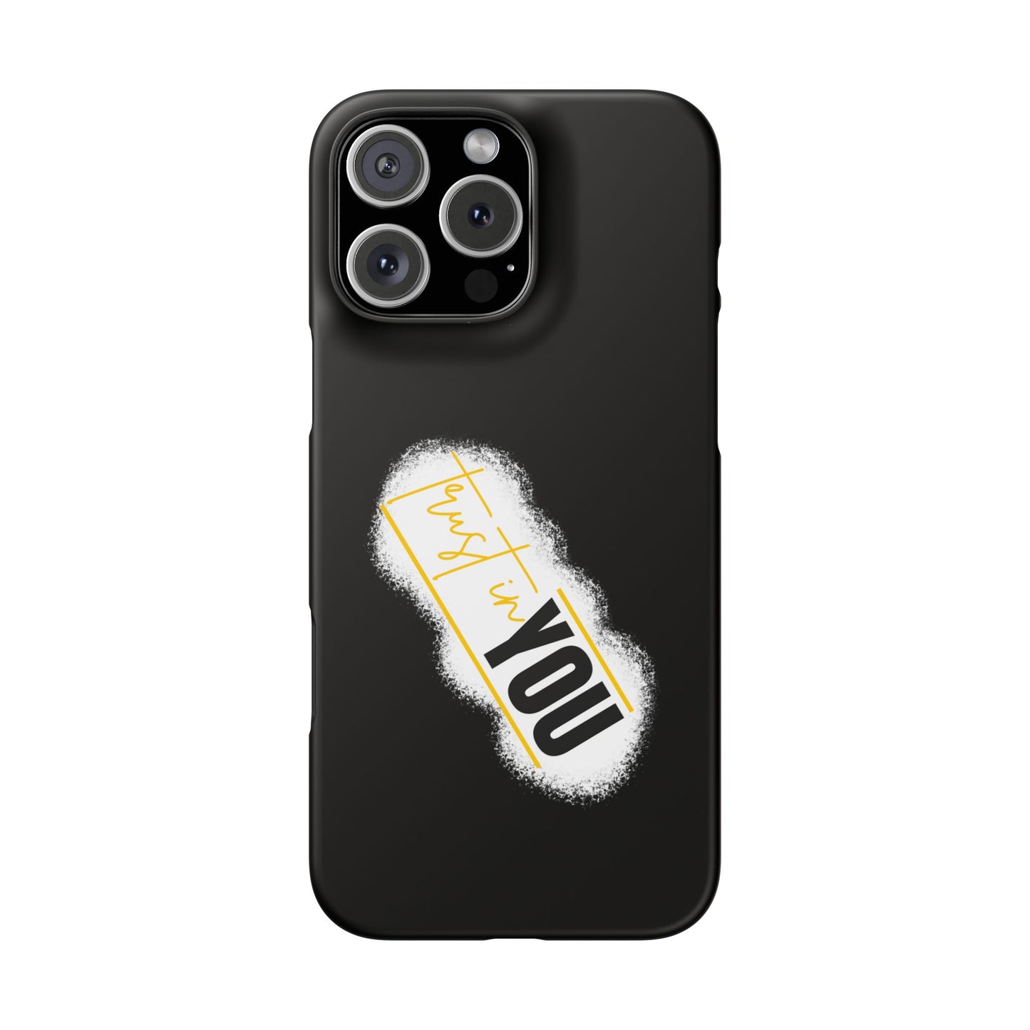 Trust In You  - Handyhülle - Snap Case - Motivational Phone Case