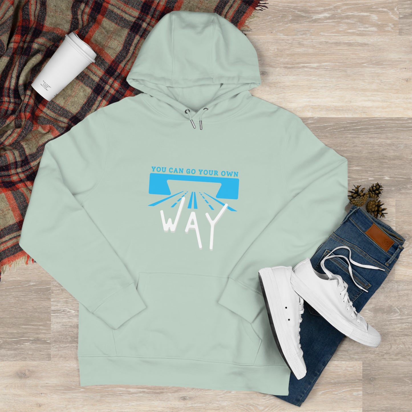 You can go your own way - Hoodie