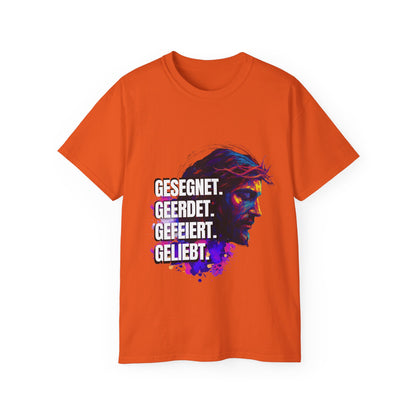 Gesegnet. Geerdet. Gefeiert. Geliebt - Jesus Shirt